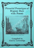 Pictorial Presteigne of Bygone Days with Poems by LEVERSEDGE, Cherry